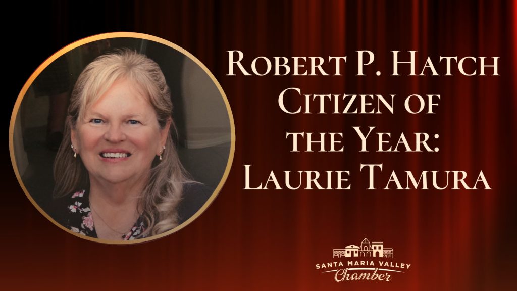 Laurie Tamura, EconAlliance Board President, has been officially named as the recipient of the prestigious Robert P. Hatch Citizen of the Year Award by the Santa Maria Valley Chamber at its annual awards gala.